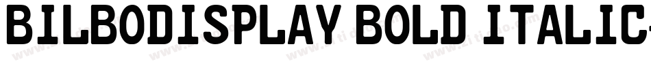 BilboDisplay Bold Italic字体转换